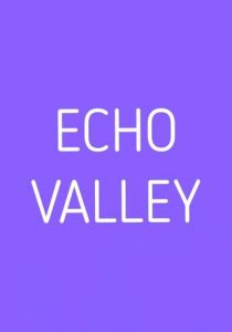 Echo Valley 2025 скачать торрент