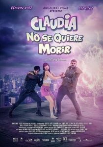 Claudia No Se Quiere Morir 2019 скачать торрентом