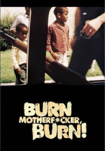 Гори, ублюдок, гори! 2017 скачать торрент