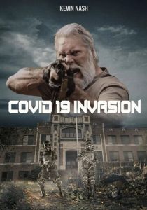 Вторжение ковидла 2021 скачать торрентом