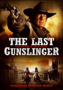 The Last Gunslinger 2017 скачать торрент