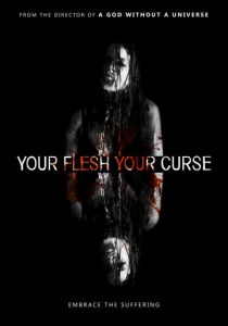 Your Flesh, Your Curse 2017 скачать торрент