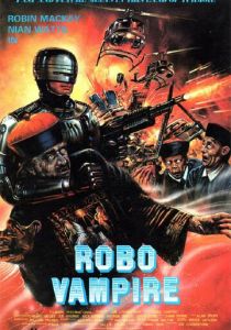 Робо-вампир 1988 скачать торрент