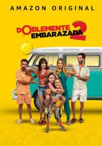 Doblemente Embarazada 2 2022 скачать торрентом