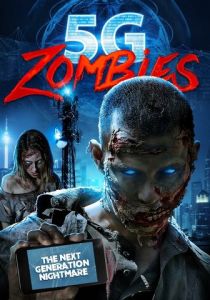 5G Зомби 2020 скачать торрент