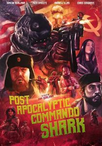 Акула-коммандос из постапокалипсиса 2018 скачать торрентом