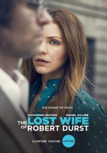 Пропавшая жена Роберта Дерста 2017 скачать торрент