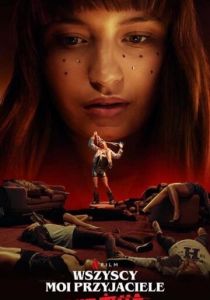 Все мои друзья мертвы 2020 скачать торрент