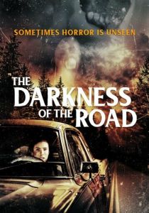 Тьма на дороге 2021 скачать торрент