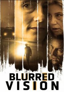 Blurred Vision 2019 скачать торрентом