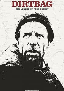 Dirtbag: The Legend of Fred Beckey 2017 скачать торрент