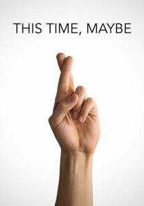 Может, в этот раз 2019 скачать торрент