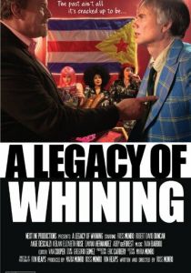 A Legacy of Whining 2016 скачать торрентом