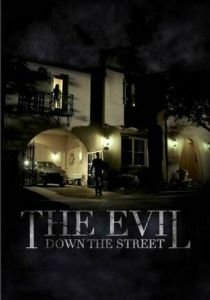 The Evil Down the Street 2019 скачать торрентом