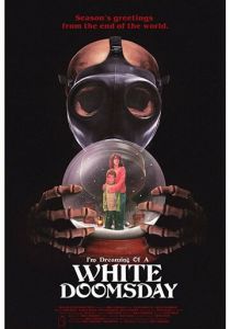 I'm Dreaming of a White Doomsday 2017 скачать торрентом