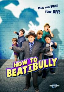 How to Beat a Bully 2015 скачать торрентом