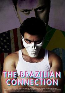 The Brazilian Connection 2019 скачать торрент