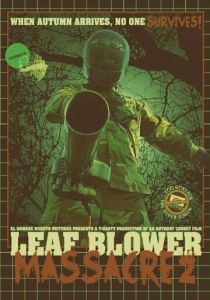 Leaf Blower Massacre 2 2017 скачать торрент
