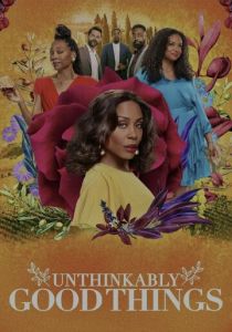 Unthinkably Good Things 2022 скачать торрентом