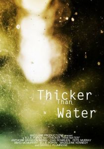 Thicker Than Water 2018 скачать торрент