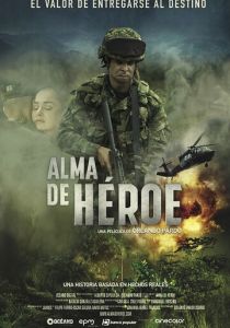 Alma de Héroe 2019 скачать торрентом