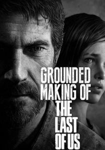 Создание игры «The Last of Us» 2013 скачать торрент