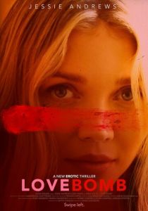 Love Bomb 2024 скачать торрентом