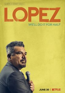 George Lopez: We'll Do It for Half 2020 скачать торрент