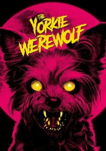 The Yorkie Werewolf 2024 скачать торрент