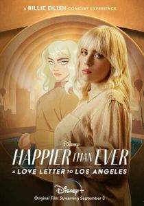 Happier Than Ever: Любовное письмо Лос-Анджелесу 2021 скачать торрентом