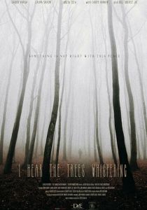 I Hear the Trees Whispering 2022 скачать торрент