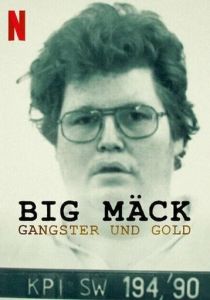 Big Mäck - Gangster und Gold 2023 скачать торрент
