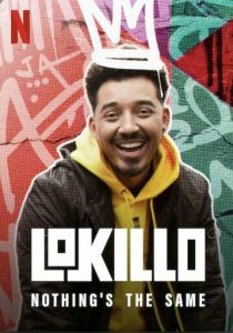 Локильо: Всё изменилось 2021 скачать торрентом