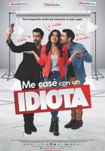 Me casé con un idiota 2022 скачать торрент