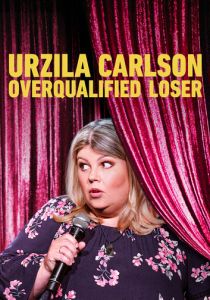 Urzila Carlson: Overqualified Loser 2020 скачать торрентом