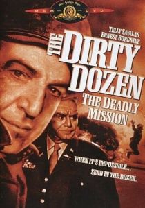 Грязная дюжина: Смертельное задание 1987 скачать торрент