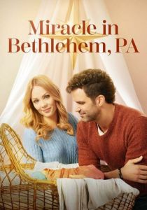 Чудо в Вифлееме, штат Пенсильвания 2023 скачать торрентом