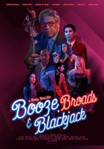 Booze, Broads and Blackjack 2020 скачать торрентом