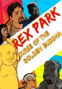 Rex Park: Curse of the Golden Buddha 2021 скачать торрентом