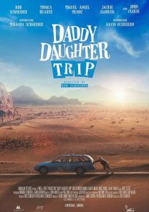 Путешествие папы и дочки 2022 скачать торрент