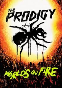 The Prodigy: World's on Fire 2011 скачать торрентом