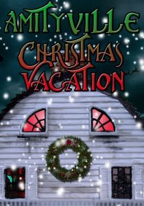 Amityville Christmas Vacation 2022 скачать торрент