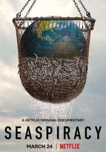 Морской заговор: Тайна устойчивого рыболовства 2021 скачать торрентом