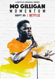 Mo Gilligan: Momentum 2019 скачать торрентом