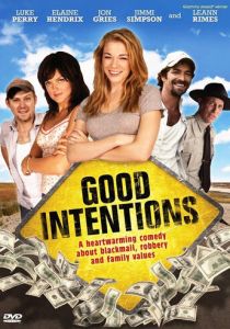 Хорошие намерения 2010 скачать торрент