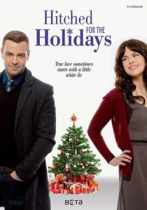 Hitched for the Holidays 2012 скачать торрент