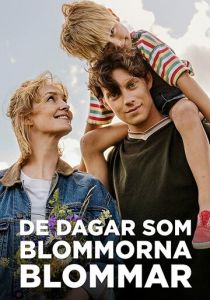 Дни, когда распускаются цветы 2019 скачать торрент