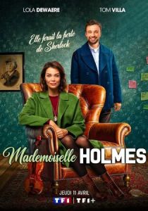 Мадмуазель Холмс 2024 скачать торрент