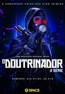 O Doutrinador: A Série 2019 скачать торрент