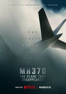 MH370: Самолёт, который исчез 2023 скачать торрент